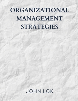 Paperback Organizational Management Strategies Book