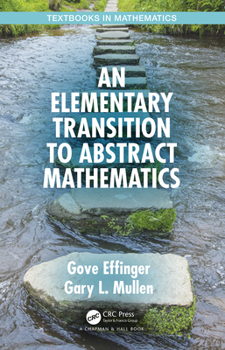 Hardcover An Elementary Transition to Abstract Mathematics Book