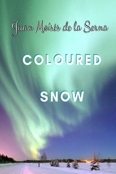 Paperback Coloured Snow Book