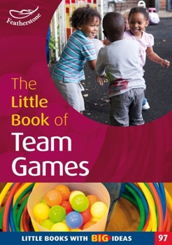 Paperback The Little Book of Team Games Book