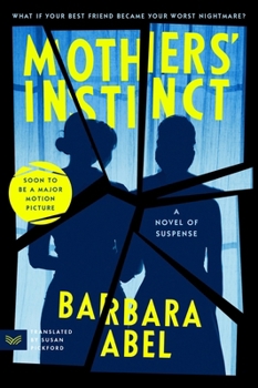 Paperback Mothers' Instinct: A Novel of Suspense Book