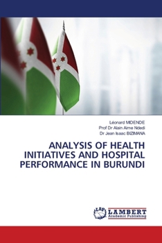 Analysis of Health Initiatives and Hospital Performance in Burundi