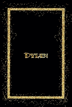 Paperback Dylan: Name Dylan Monogram Notebook - 120 Pages - Size 6x9, Soft Cover, Matte Finish- Gold Confetti Glitter Monogram Blank Li Book