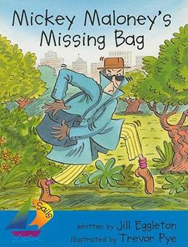 Paperback Mickey Maloney's Missing Bag: Leveled Reader Book