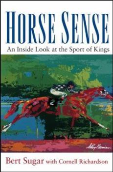 Hardcover Horse Sense: An Inside Look at the Sport of Kings Book