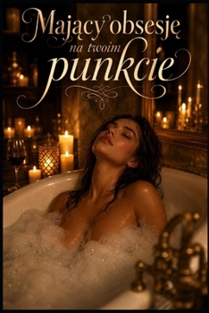 Majacy Obsesje Na Twoim Punkcie (Polish Edition)