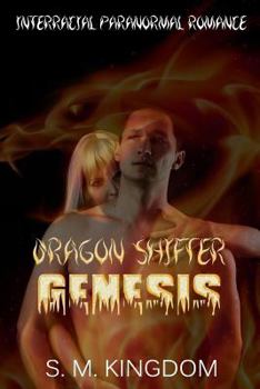 Paperback Dragon Shifter Genesis: Interracial Paranormal Romance AMWW, Supernatural Shapeshifter Thriller, Firefighter Romantic Suspense Mystery Book