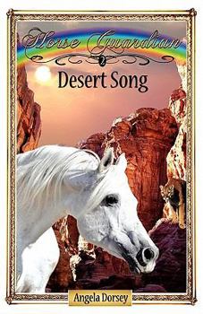 Paperback Desert Song: Sometimes Horses Need a Little Magic Book