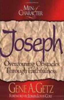 Paperback Men of Character: Joseph, Volume 5: Overcoming Obstacles Through Faithfulness Book