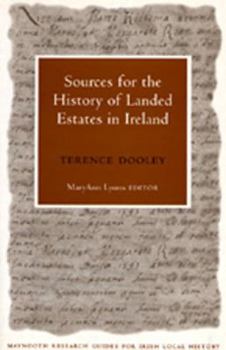 Paperback Sources for the History of Landed Estates in Ireland Book