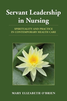 Paperback Servant Leadership in Nursing Book