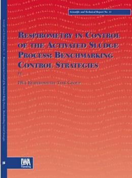 Respirometry in Control of the Activated Sludge Process: Benchmarking Control Strategies