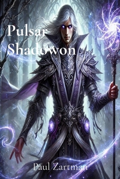 Paperback Pulsar Shadowon: The Gray Witch Chronicles: The Gray Witch Chronicles Part 1 [Large Print] Book
