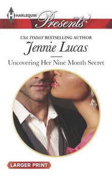 Mass Market Paperback Uncovering Her Nine Month Secret [Large Print] Book