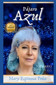 Paperback Pájaro Azul: Poemario [Spanish] Book