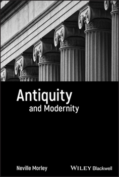 Hardcover Antiquity and Modernity Book