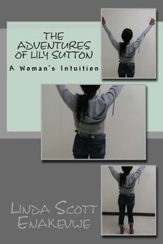 Paperback The Adventures of Lily Sutton #8 - A Woman's Intuition Book