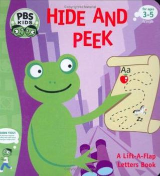 Board book Hide and Peek: A Lift-A-Flap Letters Book