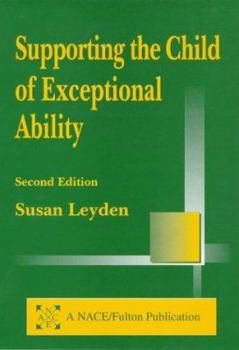 Paperback Supporting the Child of Exceptional Ability at Home and School Book