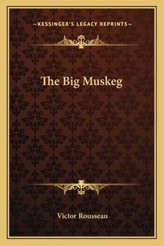 Paperback The Big Muskeg Book