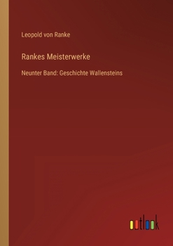 Paperback Rankes Meisterwerke: Neunter Band: Geschichte Wallensteins [German] Book