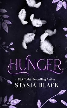 Hunger: An Angel Monster Romance (Angels & Monsters) - Book #4 of the Monsters' Consorts