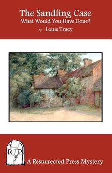 Paperback The Sandling Case: What Would You Have Done? Book