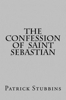 Paperback The Confession of St. Sebastian Book