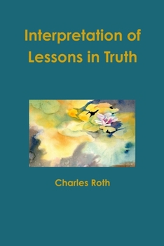 Paperback Interpretation of Lessons in Truth Book