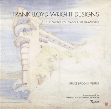 Hardcover Frank Lloyd Wright Designs: The Sketches, Plans, and Drawings Book