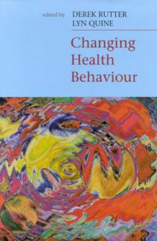 Changing Health Behaviour: Intervention and Research with Social Cognition Models