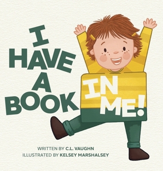 Hardcover I Have A Book In Me! Book