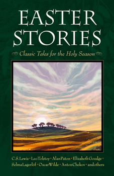 Paperback Easter Stories: Classic Tales for the Holy Season Book
