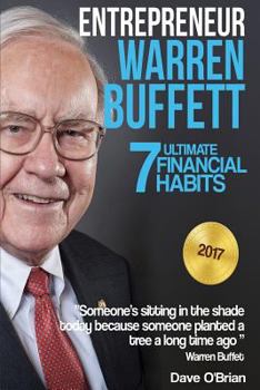 Paperback Entrepreneur: Warren Buffett: 7 Ultimate Financial Habits Book