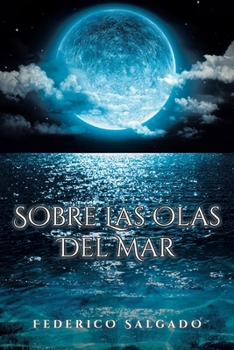 Paperback Sobre Las Olas Del Mar [Spanish] Book