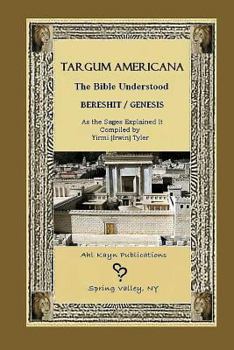 Paperback Targum Americana The Bible Understood - Bereshit / Genesis Book