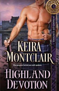 Highland Devotion - Book #7 of the Band of Cousins