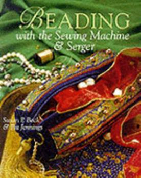 Paperback Beading with the Sewing Machine & Serger Book