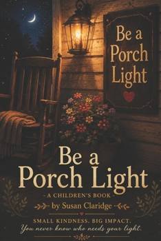 Paperback Be a Porch Light Book