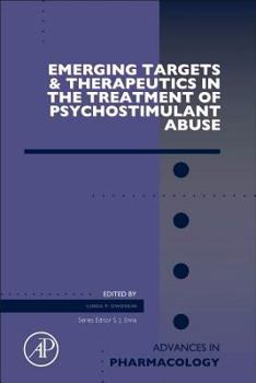 Hardcover Emerging Targets and Therapeutics in the Treatment of Psychostimulant Abuse: Volume 69 Book