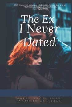 Paperback The Ex I Never Dated Book