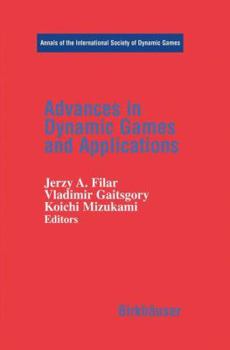 Paperback Advances in Dynamic Games and Applications Book