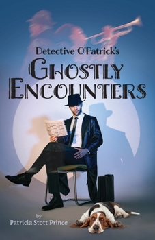 Paperback Detective O'Patrick's Ghostly Encounters Book