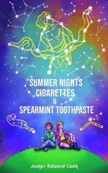 Paperback Summer Nights, Cigarettes & Spearmint Toothpaste Book