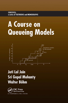 Paperback A Course on Queueing Models Book