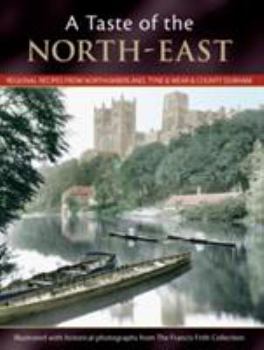 Paperback A Taste Of The North-east Book