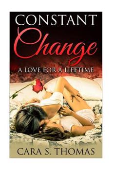 Paperback Lesbian Romance: Constant Change (A Love of A Lifetime) Book