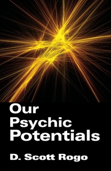 Paperback Our Psychic Potentials Book