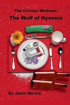Paperback The Curious Waitress - The Wolf of Hyannis Book