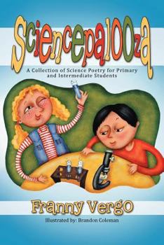 Paperback Sciencepalooza: A Collection of Science Poetry for Primary and Intermediate Students Book